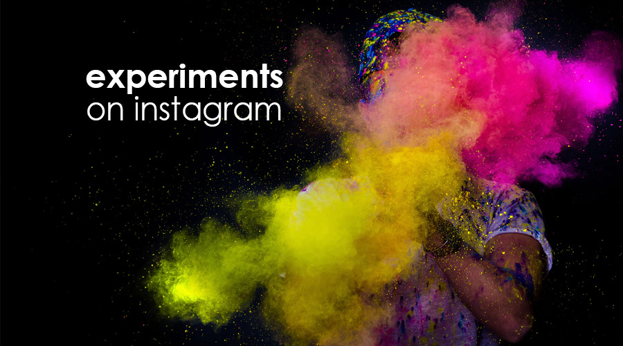 4 Things You Need To Experiment With First On Instagram