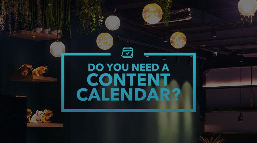 Do You Need a Content Calendar to Stay on Top of Your Instagram Marketing? Yes!