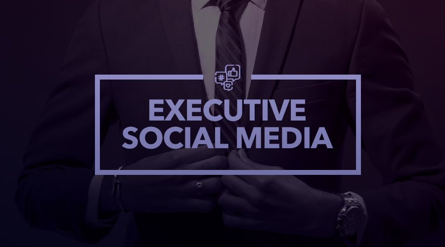 Executive Social Media 101 - How CEOs and Leaders Engage With Social Media
