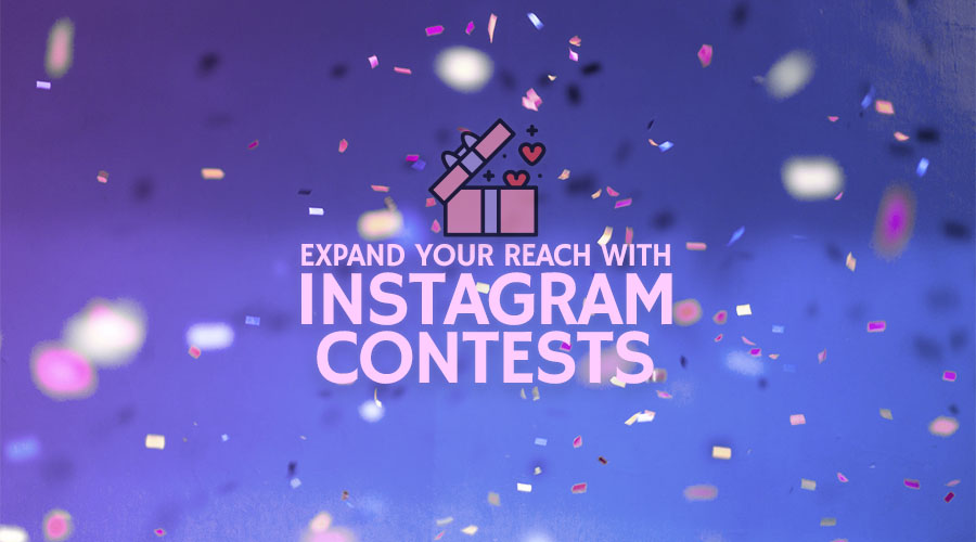 Expand Your Reach With Instagram Contests