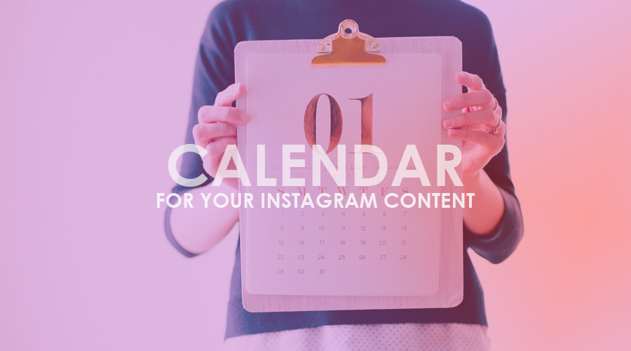 How To Create A Content Calendar For Instagram That Works for You