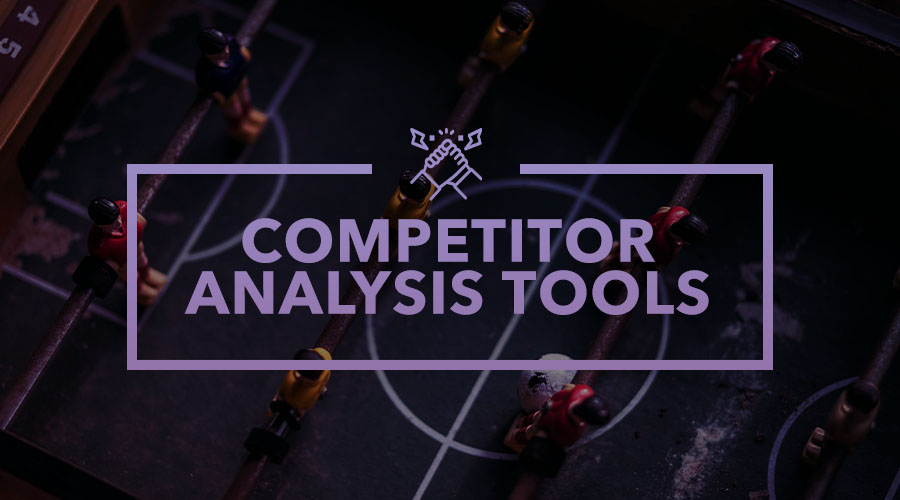 Top 15 Competitor Analysis Tools for Social Media Marketing