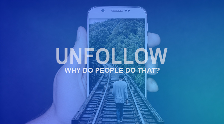 Why Do People Unfollow Brands on Instagram and How to Keep Yours From Unfollowing You